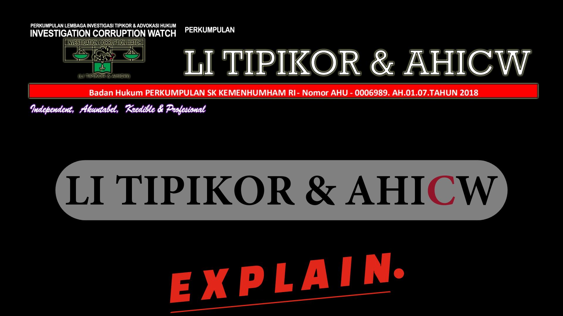 LI TIPIKOR & AHICW EXPLAIN